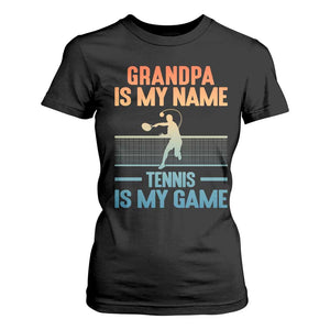Funny Grandpa Tennis Quote T Shirt For Women Tennis Is My Game TS12 Black Print Your Wear