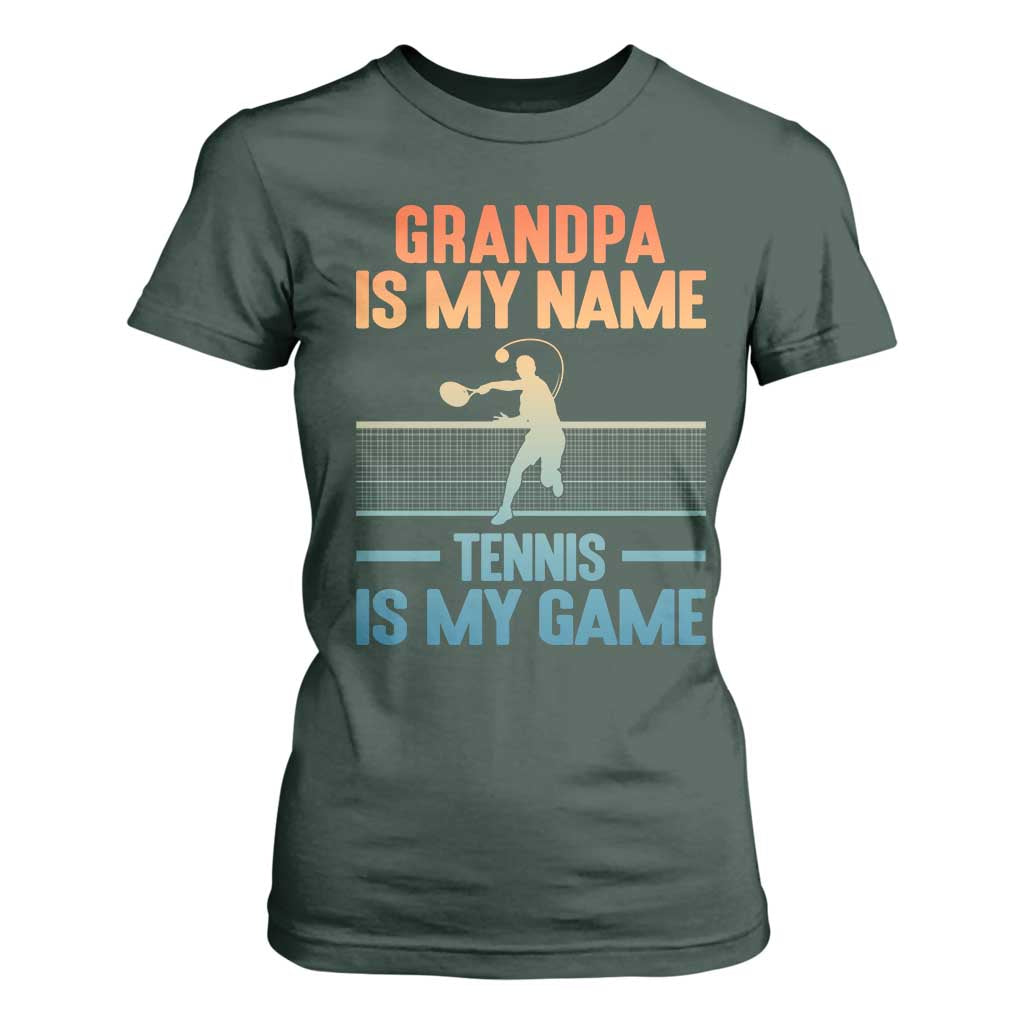 Funny Grandpa Tennis Quote T Shirt For Women Tennis Is My Game TS12 Dark Forest Green Print Your Wear