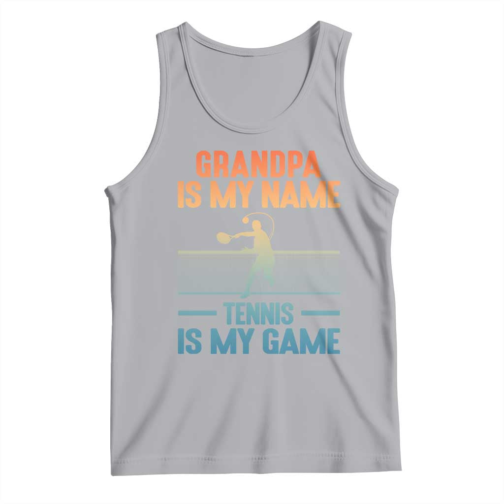 Funny Grandpa Tennis Quote Tank Top Tennis Is My Game TS12 Athletic Heather Print Your Wear