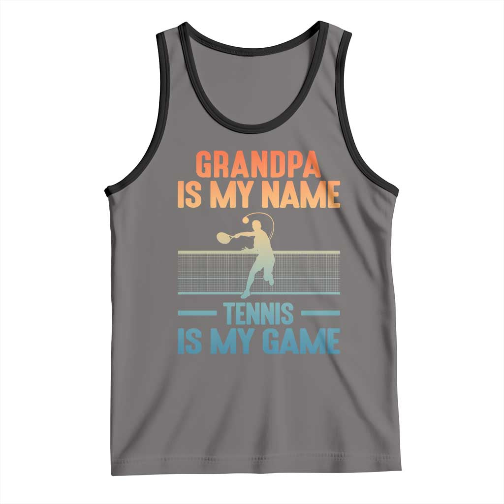 Funny Grandpa Tennis Quote Tank Top Tennis Is My Game TS12 Deep Heather Black Print Your Wear