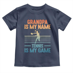 Funny Grandpa Tennis Quote Toddler T Shirt Tennis Is My Game TS12 Navy Print Your Wear
