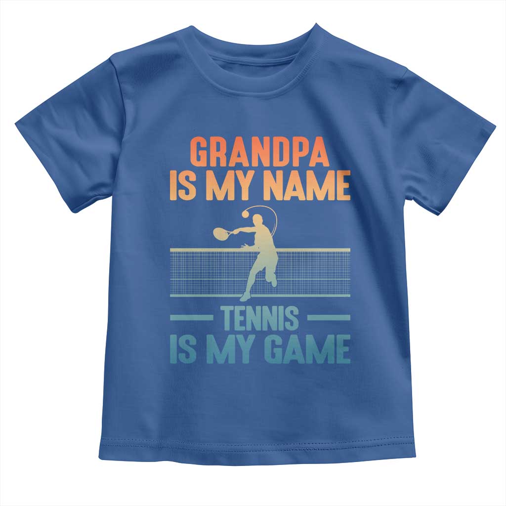 Funny Grandpa Tennis Quote Toddler T Shirt Tennis Is My Game TS12 Royal Blue Print Your Wear