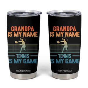 Funny Grandpa Tennis Quote Tumbler Cup Tennis Is My Game TS12 Black Print Your Wear