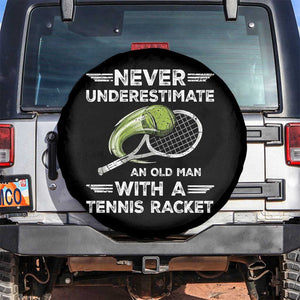 Never Underestimate An Old Man With A Tennis Racket Spare Tire Cover Funny Tennis Fan TS12 No hole Black Print Your Wear