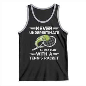 Never Underestimate An Old Man With A Tennis Racket Tank Top Funny Tennis Fan TS12 Black Athletic Heather Print Your Wear
