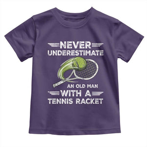 Never Underestimate An Old Man With A Tennis Racket Toddler T Shirt Funny Tennis Fan TS12 Purple Print Your Wear