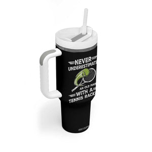 Never Underestimate An Old Man With A Tennis Racket Tumbler With Handle Funny Tennis Fan TS12 Print Your Wear
