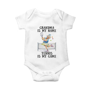 Funny Tennis Quote Baby Onesie Grandma Is My Name Tennis Is My Game TS12 White Print Your Wear