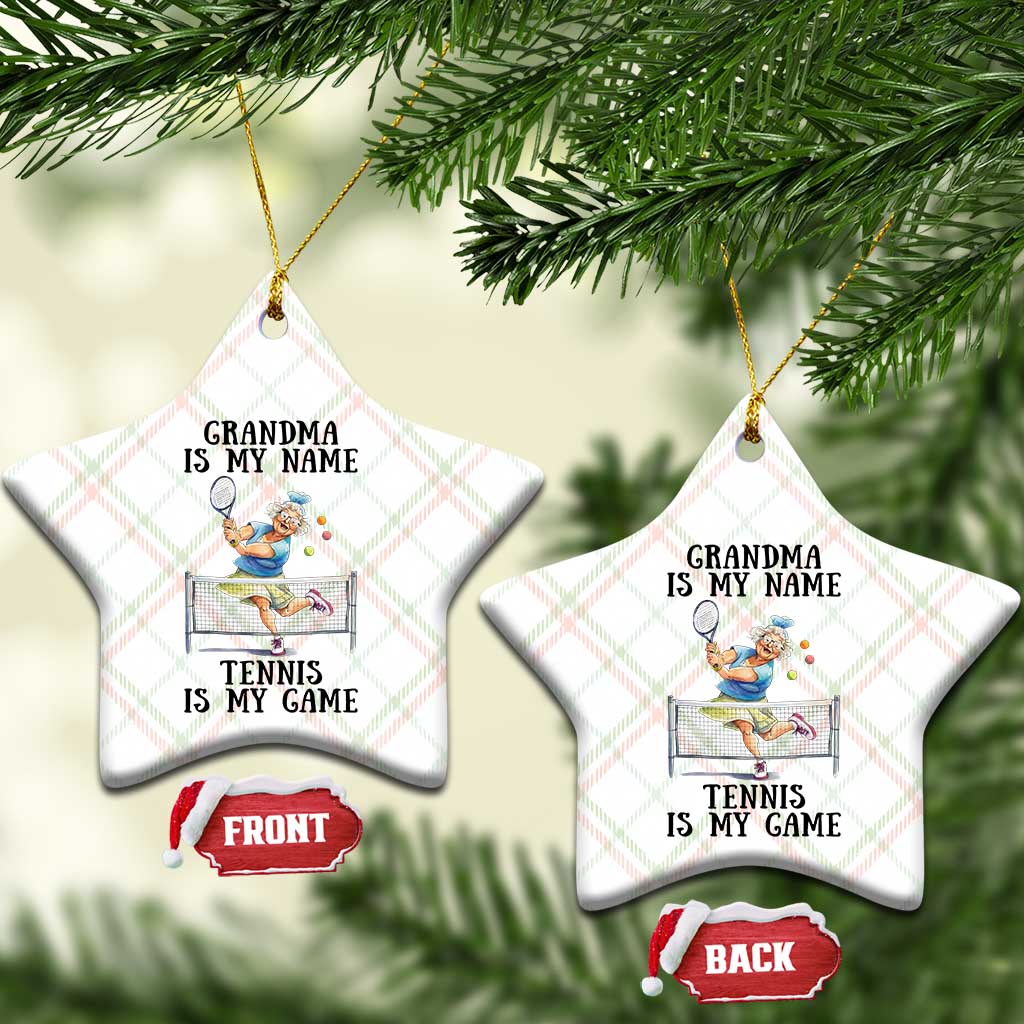 Funny Tennis Quote Ceramic Ornament Grandma Is My Name Tennis Is My Game TS12 Print Your Wear