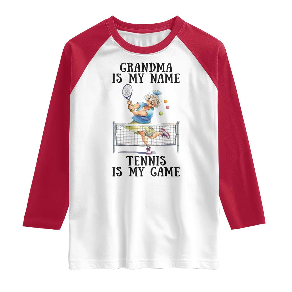 Funny Tennis Quote Raglan Shirt Grandma Is My Name Tennis Is My Game TS12 White Red Print Your Wear