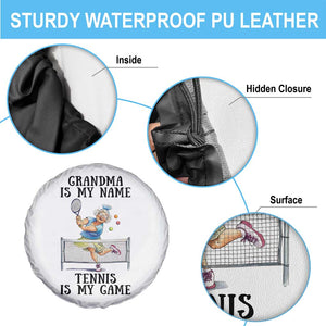 Funny Tennis Quote Spare Tire Cover Grandma Is My Name Tennis Is My Game TS12 Print Your Wear
