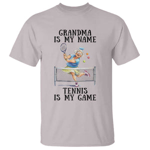 Funny Tennis Quote T Shirt Grandma Is My Name Tennis Is My Game TS12 Ice Gray Print Your Wear