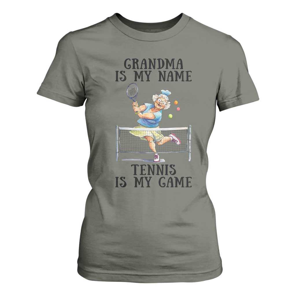 Funny Tennis Quote T Shirt For Women Grandma Is My Name Tennis Is My Game TS12 Military Green Print Your Wear