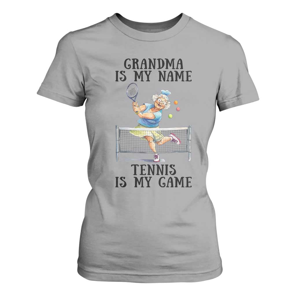 Funny Tennis Quote T Shirt For Women Grandma Is My Name Tennis Is My Game TS12 Sport Gray Print Your Wear