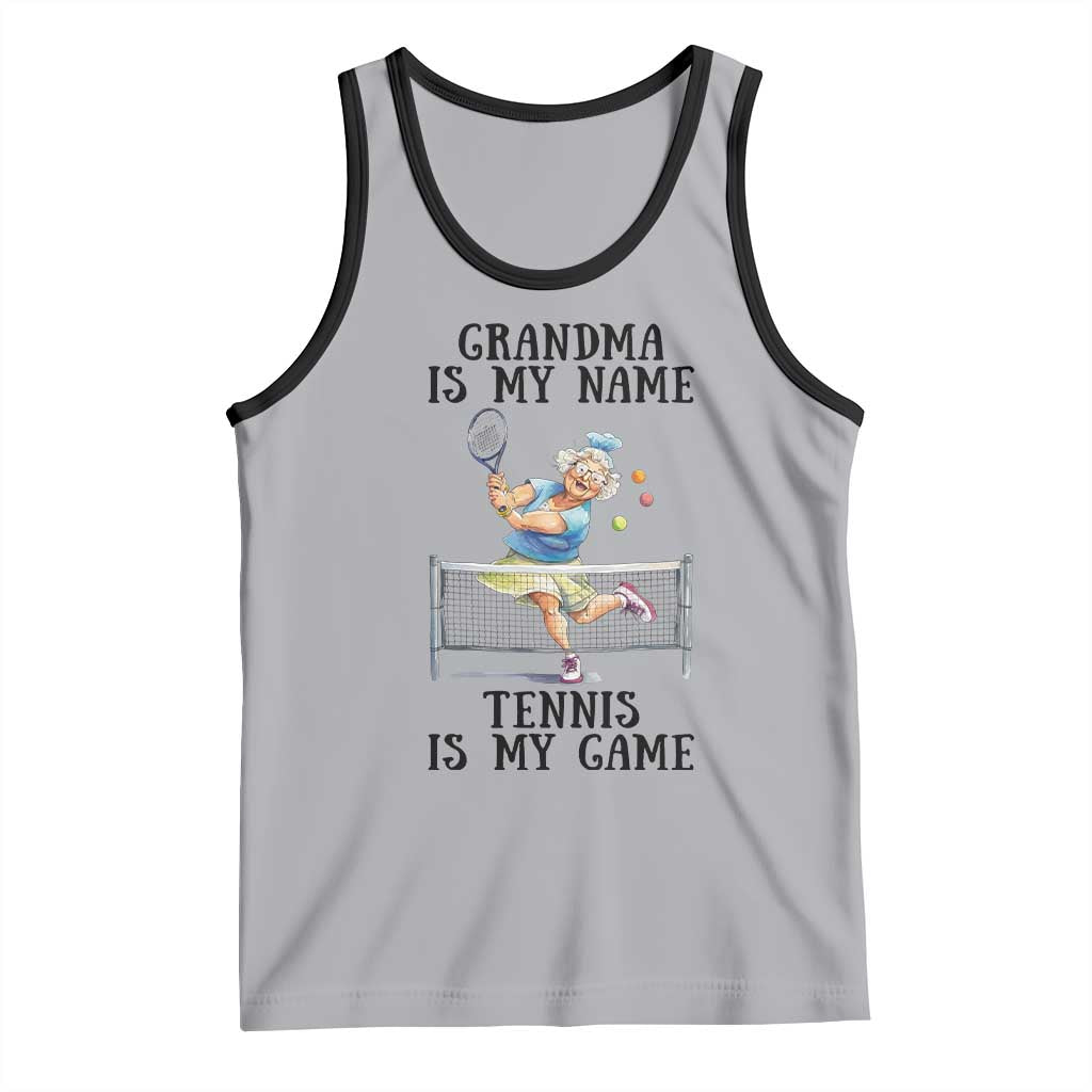 Funny Tennis Quote Tank Top Grandma Is My Name Tennis Is My Game TS12 Athletic Heather Black Print Your Wear