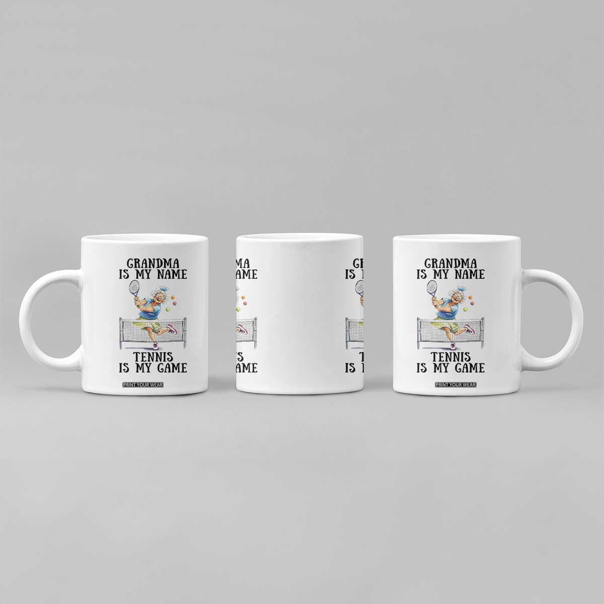Funny Tennis Quote Coffee Mug Grandma Is My Name Tennis Is My Game TS12 Print Your Wear
