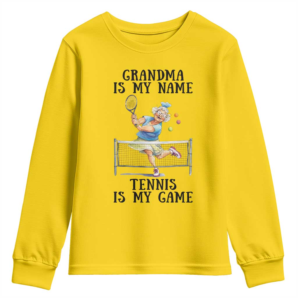 Funny Tennis Quote Youth Sweatshirt Grandma Is My Name Tennis Is My Game TS12 Daisy Print Your Wear