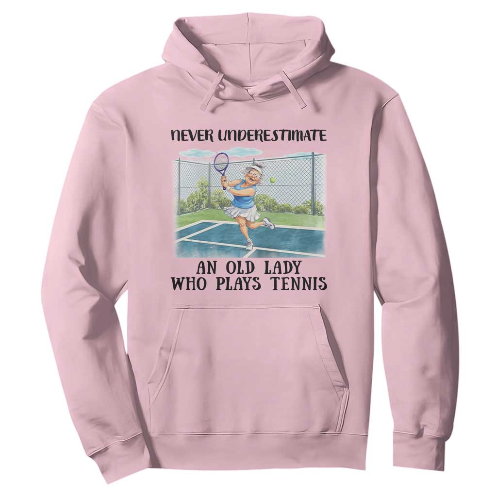 Funny Grandma Tennis Player Gift Hoodie Never Underestimate An Old Lady TS12 Light Pink Print Your Wear