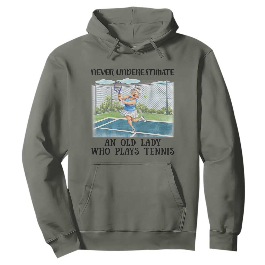 Funny Grandma Tennis Player Gift Hoodie Never Underestimate An Old Lady TS12 Military Green Print Your Wear