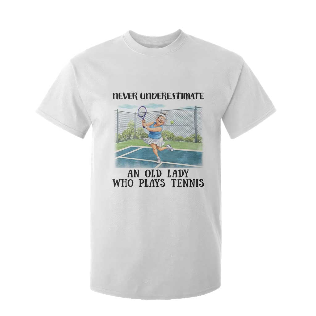 Funny Grandma Tennis Player Gift T Shirt For Kid Never Underestimate An Old Lady TS12 White Print Your Wear