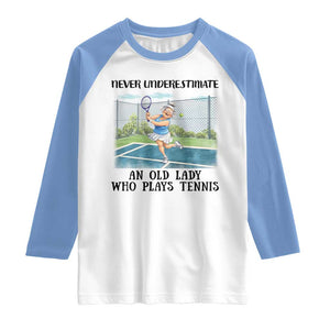 Funny Grandma Tennis Player Gift Raglan Shirt Never Underestimate An Old Lady TS12 White Carolina Blue Print Your Wear