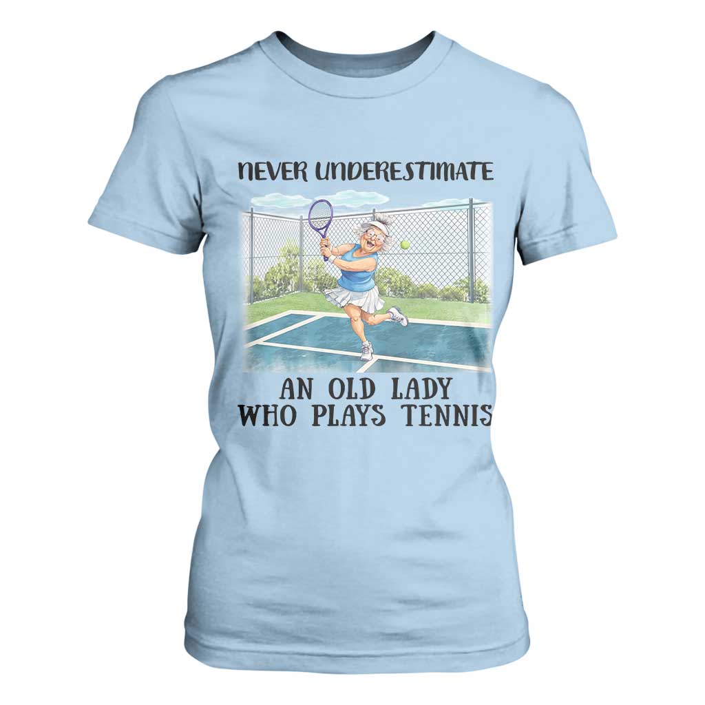 Funny Grandma Tennis Player Gift T Shirt For Women Never Underestimate An Old Lady TS12 Light Blue Print Your Wear