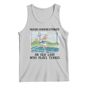 Funny Grandma Tennis Player Gift Tank Top Never Underestimate An Old Lady TS12 Ash Print Your Wear