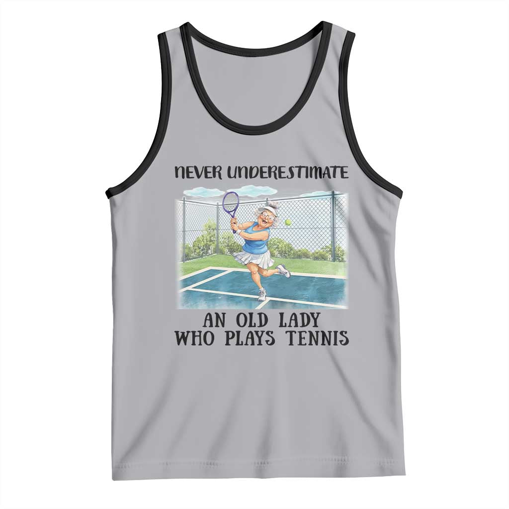 Funny Grandma Tennis Player Gift Tank Top Never Underestimate An Old Lady TS12 Athletic Heather Black Print Your Wear