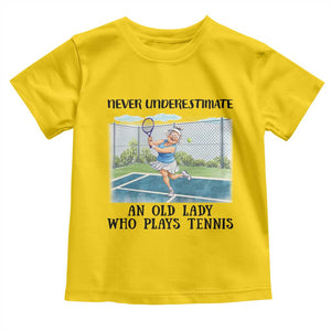 Funny Grandma Tennis Player Gift Toddler T Shirt Never Underestimate An Old Lady TS12 Daisy Print Your Wear