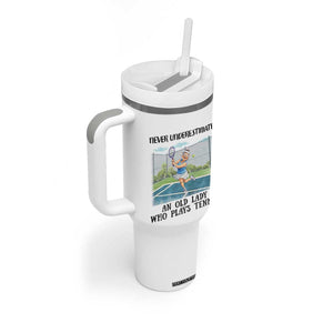 Funny Grandma Tennis Player Gift Tumbler With Handle Never Underestimate An Old Lady TS12 Print Your Wear