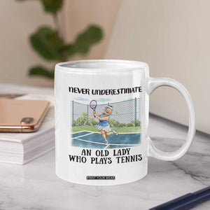 Funny Grandma Tennis Player Gift Coffee Mug Never Underestimate An Old Lady TS12 Print Your Wear