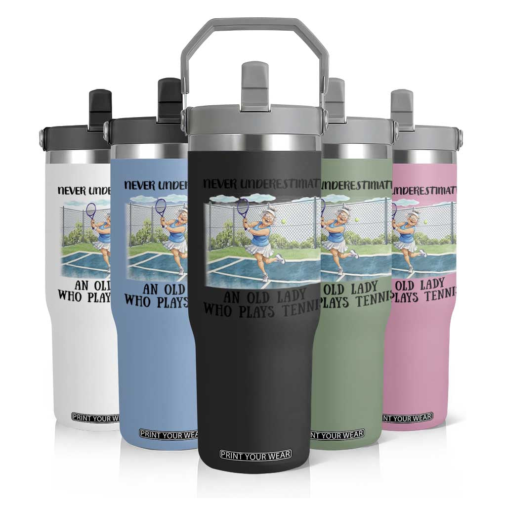 Funny Grandma Tennis Player Gift Flip Straw Tumbler Never Underestimate An Old Lady TS12 Print Your Wear