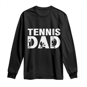 Funny Tennis Dad Life Long Sleeve Shirt Tennis Player Gift TS12 Black Print Your Wear