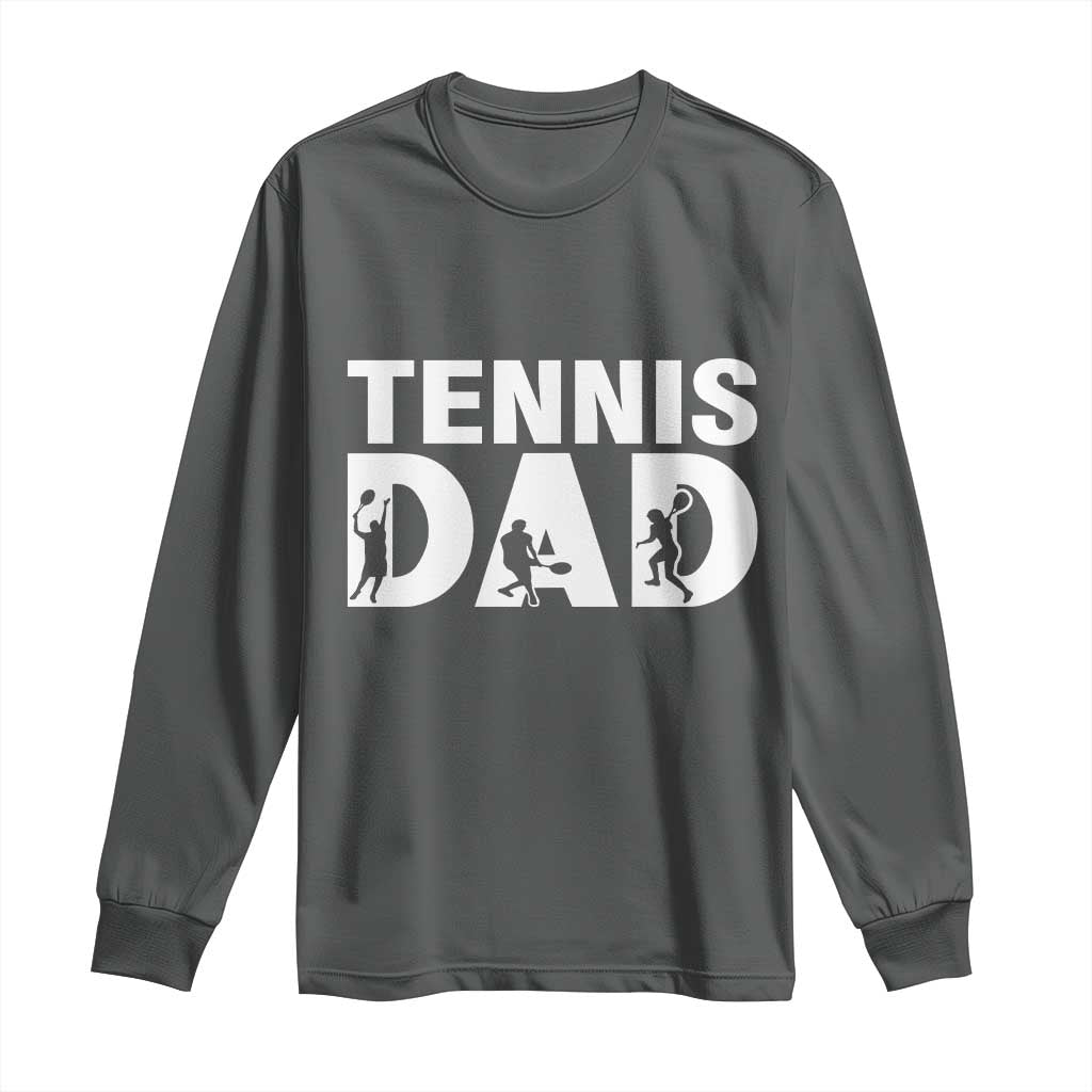 Funny Tennis Dad Life Long Sleeve Shirt Tennis Player Gift TS12 Dark Heather Print Your Wear