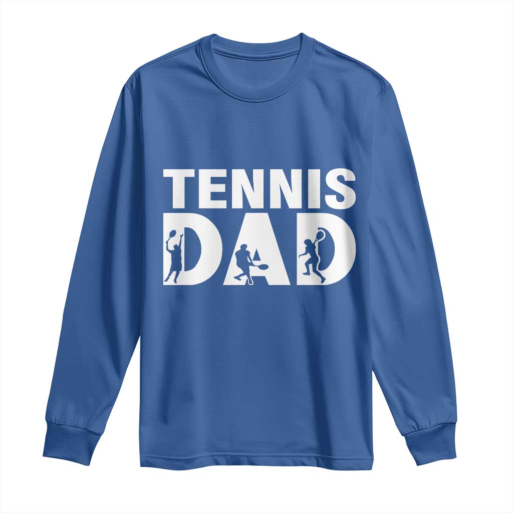 Funny Tennis Dad Life Long Sleeve Shirt Tennis Player Gift TS12 Royal Blue Print Your Wear