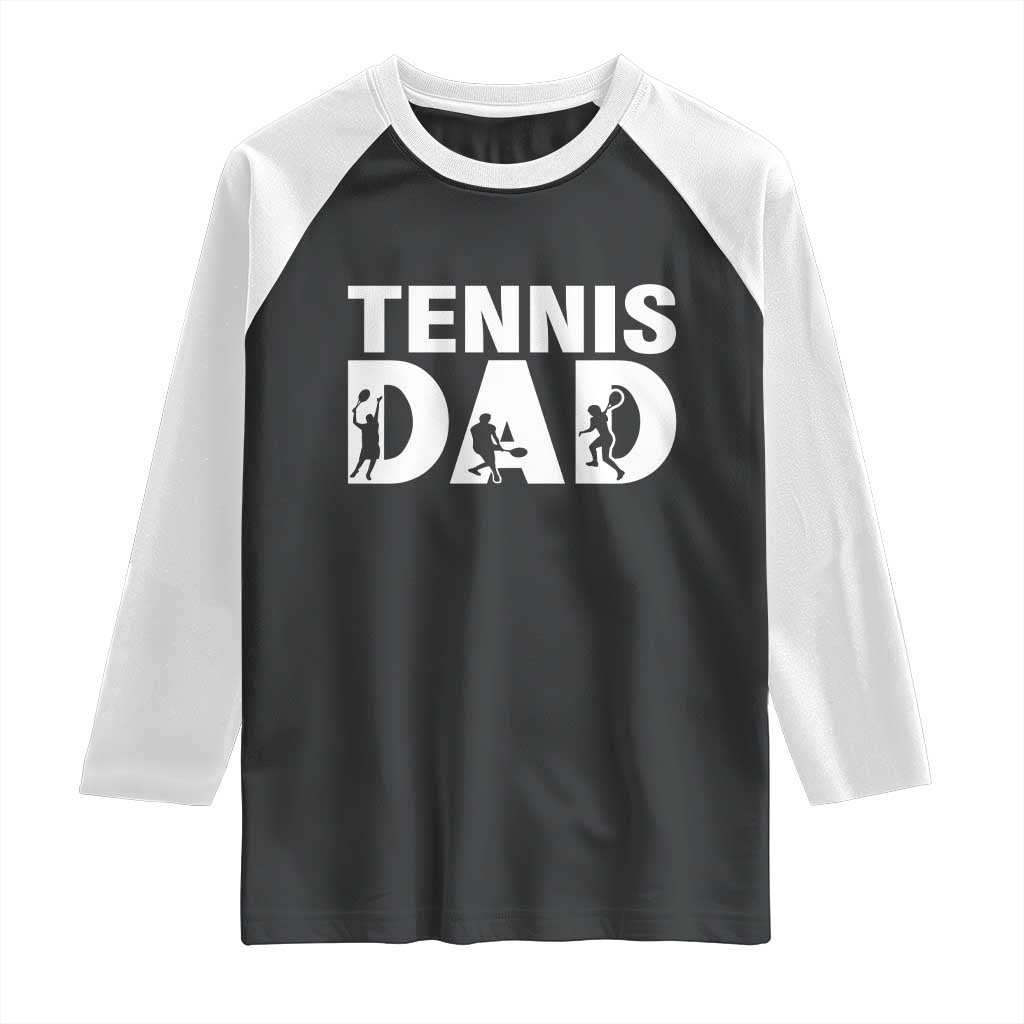 Funny Tennis Dad Life Raglan Shirt Tennis Player Gift TS12 Black White Print Your Wear