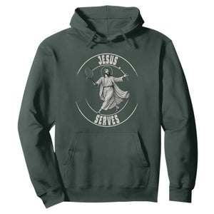 Christian Tennis Funny Gift For Believers Hoodie Jesus Serves TS12 Dark Forest Green Print Your Wear