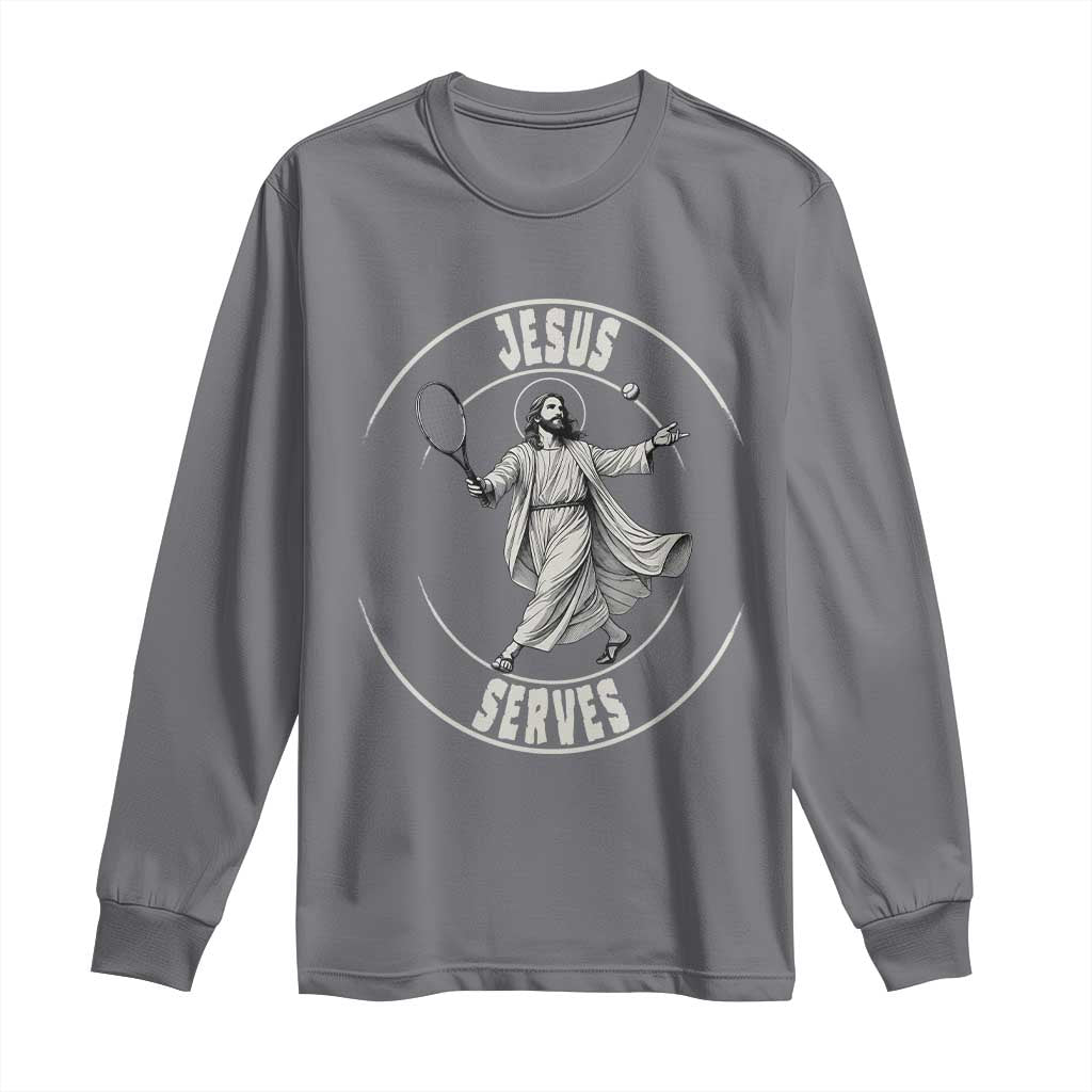 Christian Tennis Funny Gift For Believers Long Sleeve Shirt Jesus Serves TS12 Charcoal Print Your Wear
