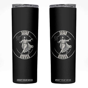 Christian Tennis Funny Gift For Believers Skinny Tumbler Jesus Serves TS12 Black Print Your Wear