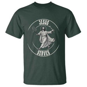 Christian Tennis Funny Gift For Believers T Shirt Jesus Serves TS12 Dark Forest Green Print Your Wear