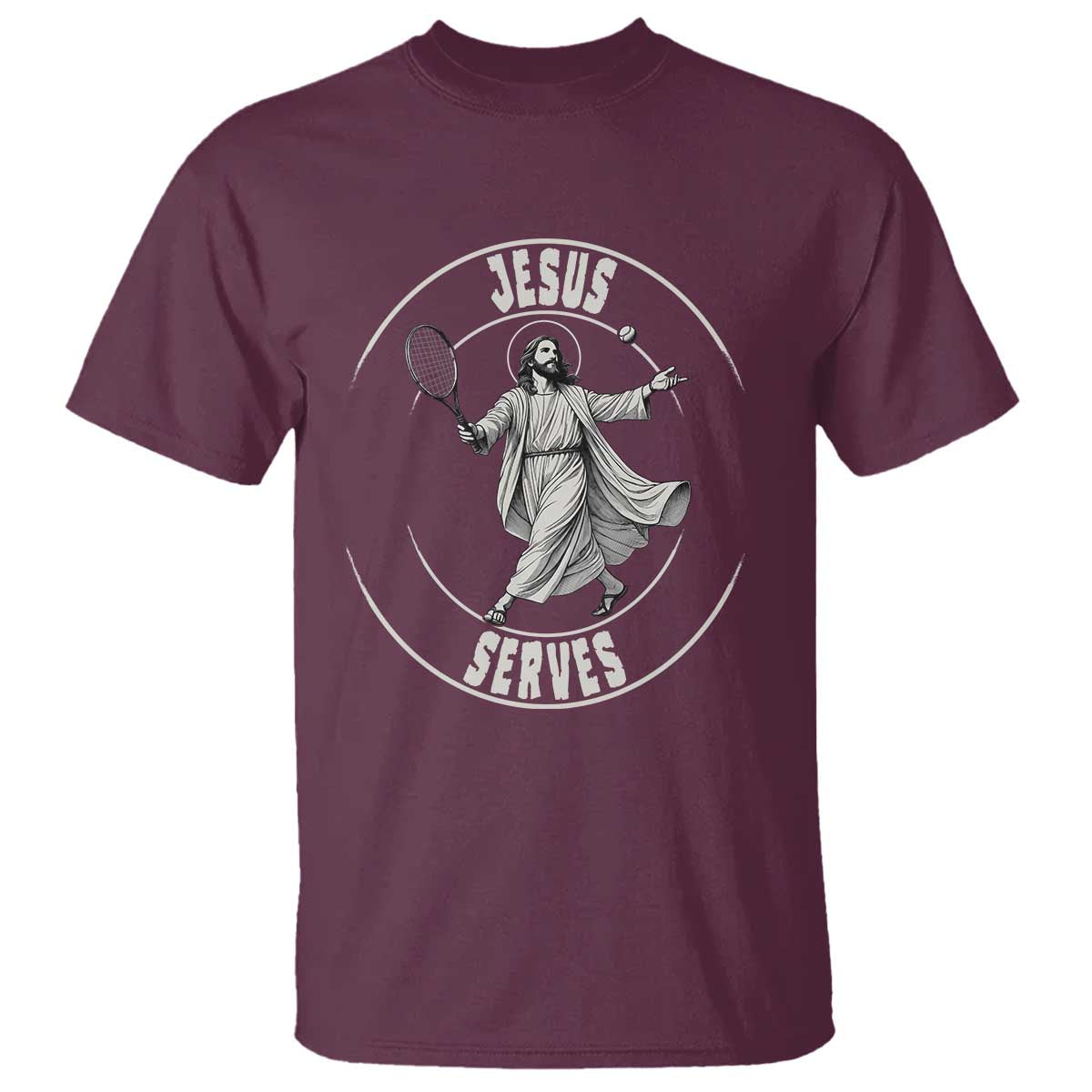 Christian Tennis Funny Gift For Believers T Shirt Jesus Serves TS12 Maroon Print Your Wear