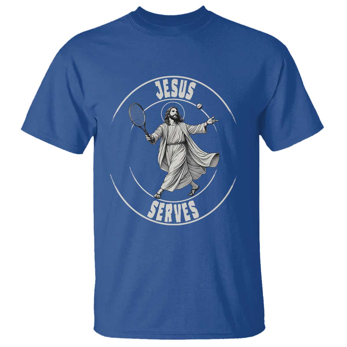 Christian Tennis Funny Gift For Believers T Shirt Jesus Serves TS12 Royal Blue Print Your Wear