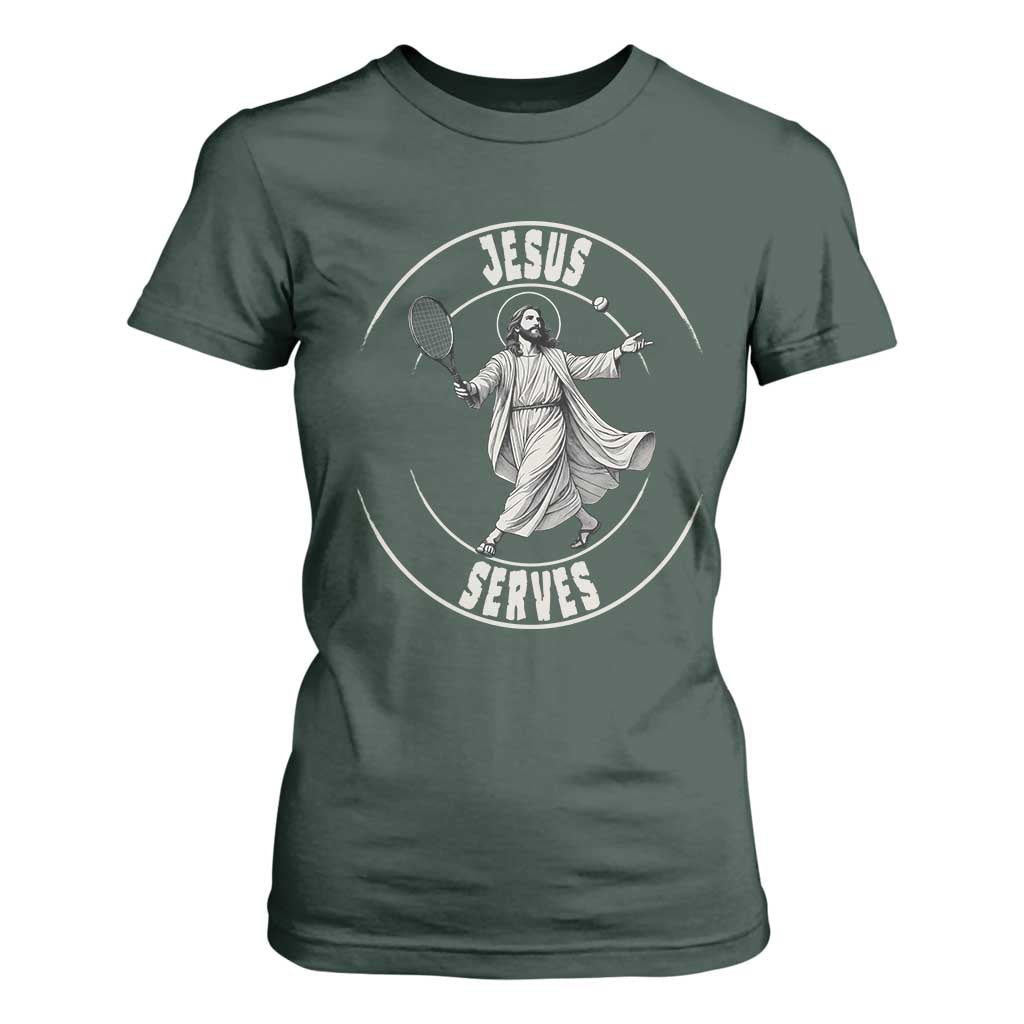 Christian Tennis Funny Gift For Believers T Shirt For Women Jesus Serves TS12 Dark Forest Green Print Your Wear