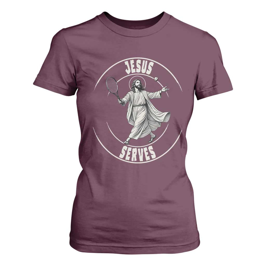 Christian Tennis Funny Gift For Believers T Shirt For Women Jesus Serves TS12 Maroon Print Your Wear