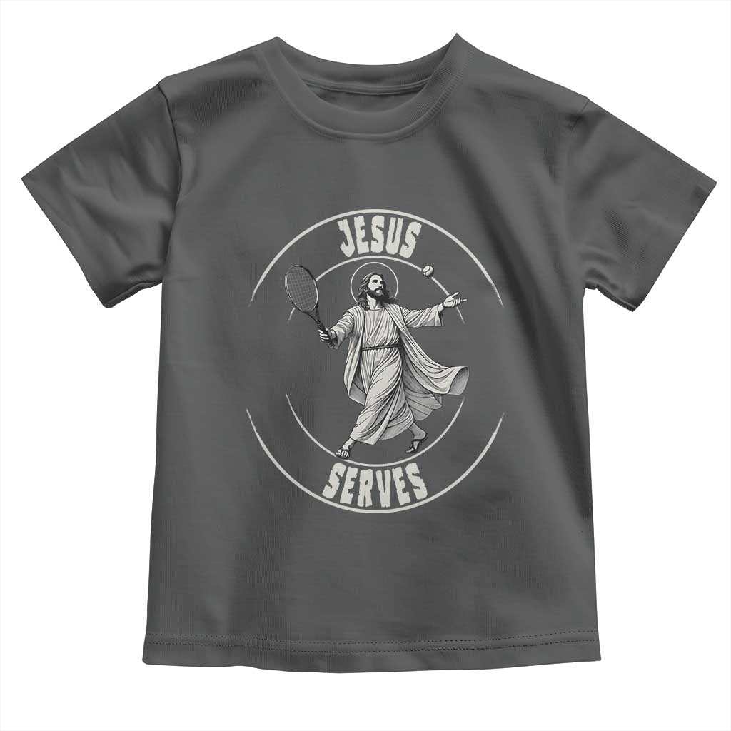 Christian Tennis Funny Gift For Believers Toddler T Shirt Jesus Serves TS12 Dark Heather Print Your Wear