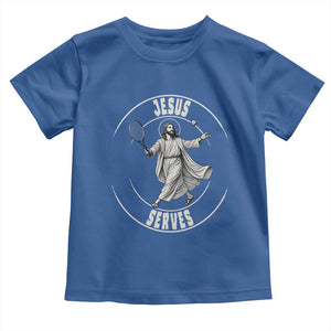 Christian Tennis Funny Gift For Believers Toddler T Shirt Jesus Serves TS12 Royal Blue Print Your Wear