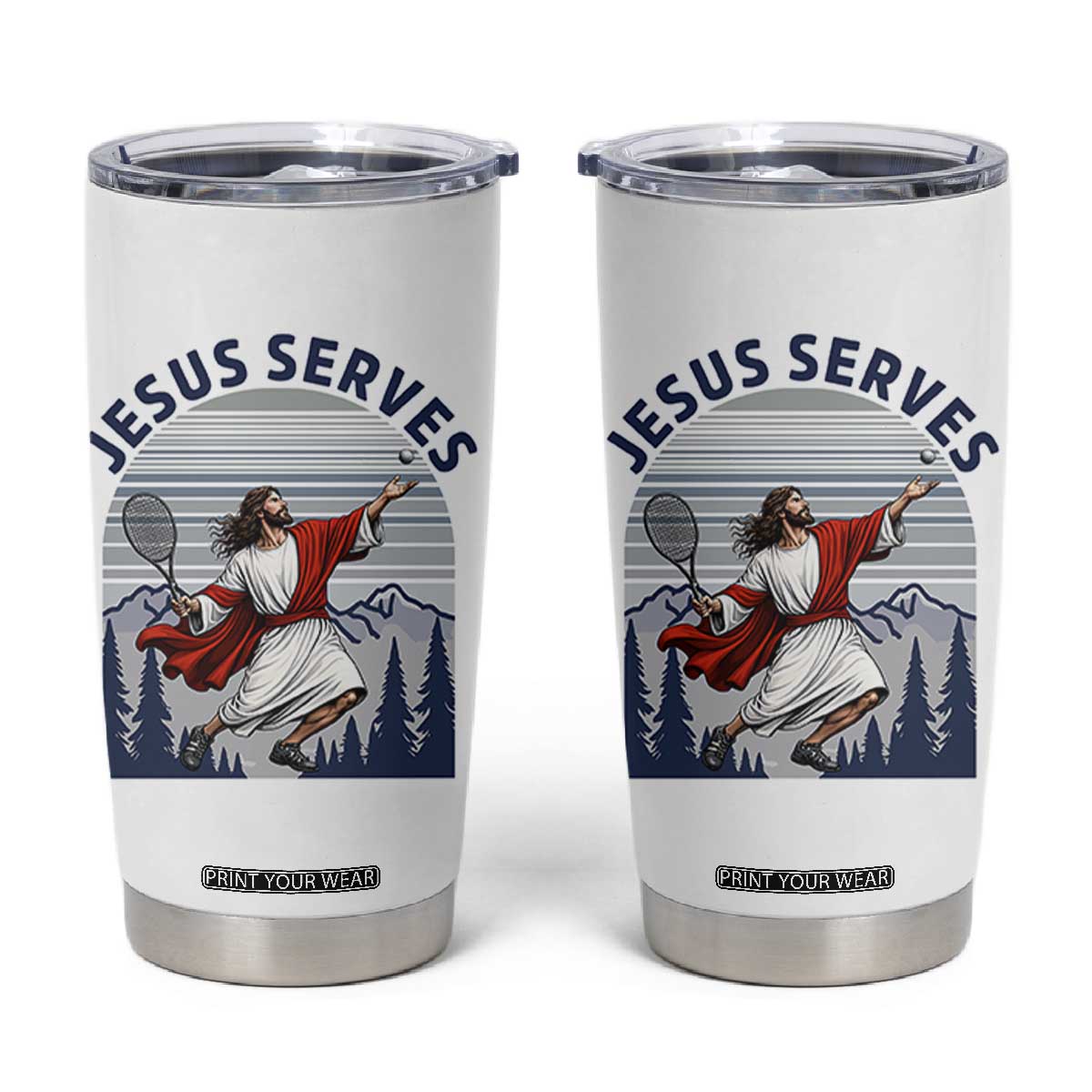 Christian Tennis Lover Gift Tumbler Cup Funny Christian Gift TS12 White Print Your Wear