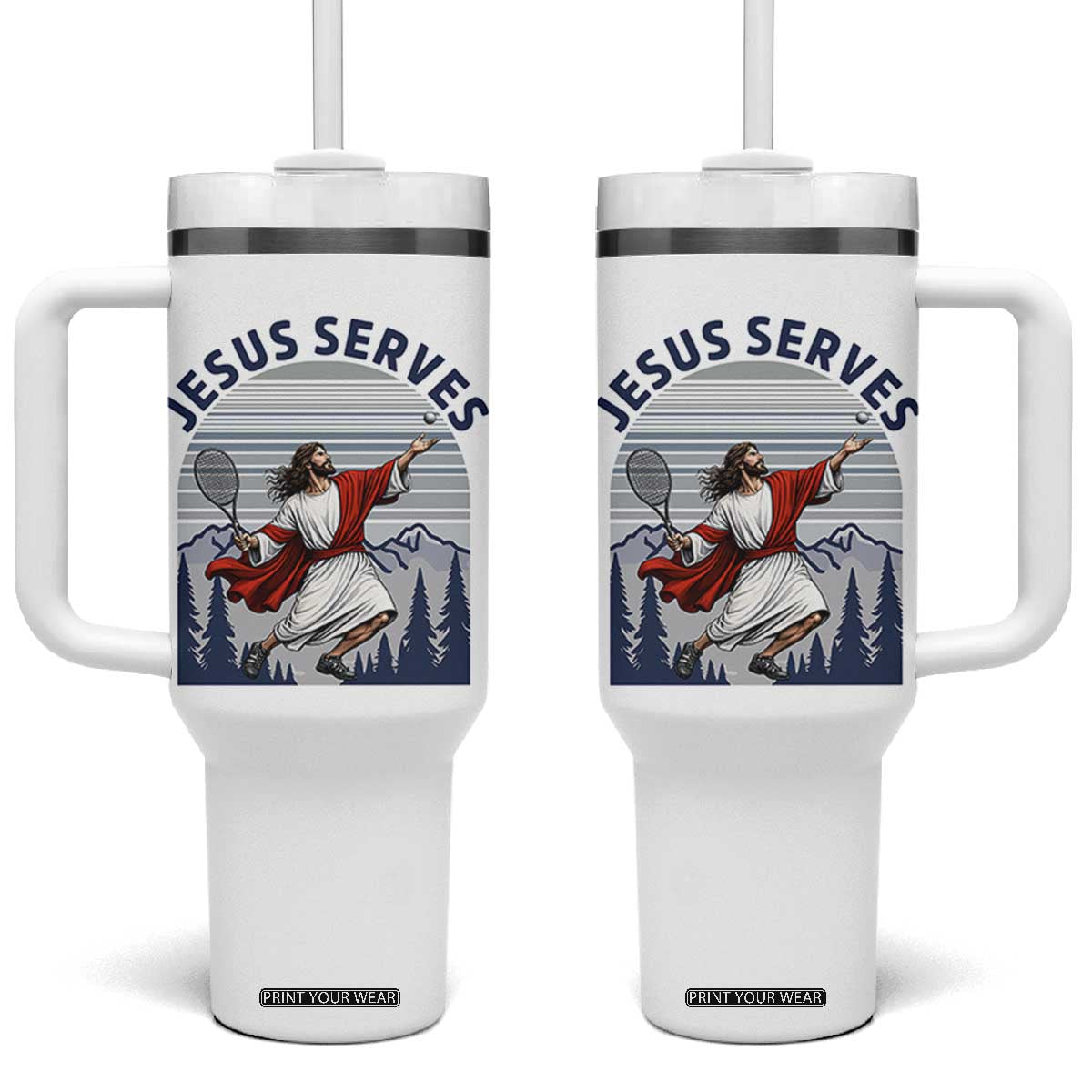 Christian Tennis Lover Gift Tumbler With Handle Funny Christian Gift TS12 One Size: 40 oz White Print Your Wear