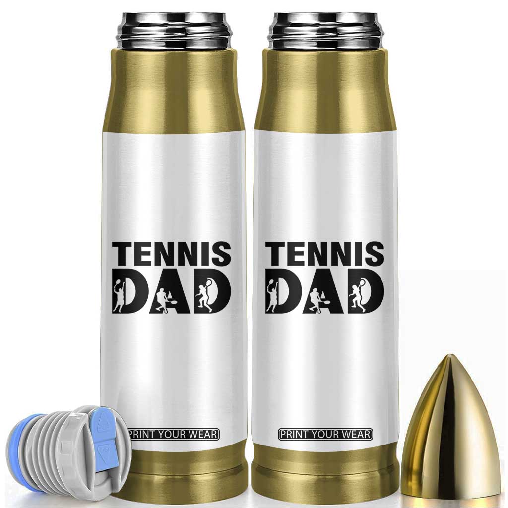 Funny Tennis Dad Life Bullet Tumbler Sport Lover Gift TS12 White Print Your Wear