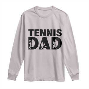 Funny Tennis Dad Life Long Sleeve Shirt Sport Lover Gift TS12 Ice Gray Print Your Wear